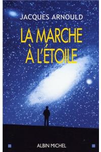 Marche A L'Etoile (La)