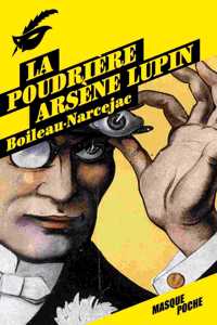 La poudriere (Arsene Lupin)