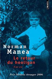 Retour Du Hooligan. Une Vie(le)