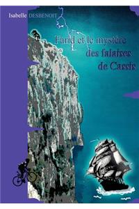 Farid et le mystère des falaises de Cassis