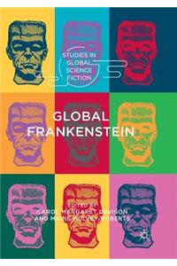 Global Frankenstein