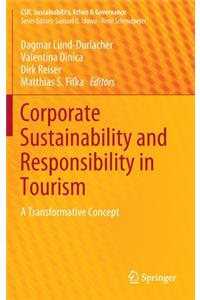 Corporate Sustainability and Responsibility in Tourism