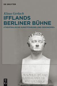 August Wilhelm Ifflands Berliner Bühne