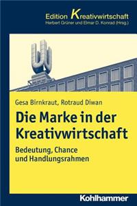 Die Marke in Der Kreativwirtschaft