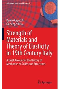 Strength of Materials and Theory of Elasticity in 19th Century Italy