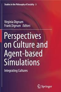 Perspectives on Culture and Agent-Based Simulations