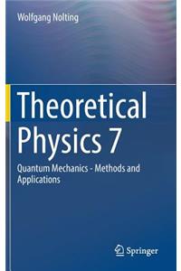 Theoretical Physics 7