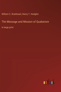 Message and Mission of Quakerism