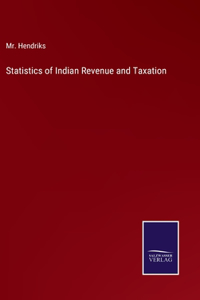 Statistics of Indian Revenue and Taxation