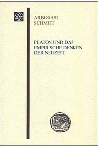 Platon Und Das Empirische Denken Der Neuzeit