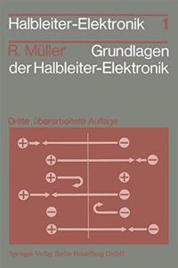 Grundlagen Der Halbleiter-Elektronik