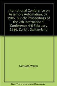 International Conference on Assembly Automation, 07. 1986, Zurich