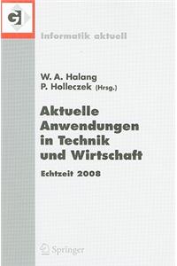 Aktuelle Anwendungen in Technik Und Wirtschaft Echtzeit 2008