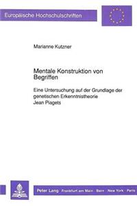 Mentale Konstruktion von Begriffen