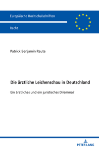 Die aerztliche Leichenschau in Deutschland