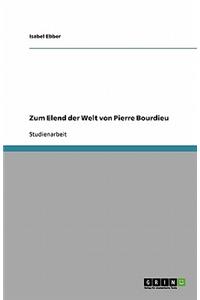 Zum Elend der Welt von Pierre Bourdieu