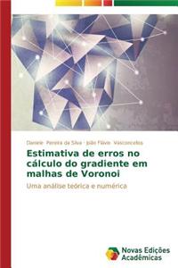 Estimativa de erros no cálculo do gradiente em malhas de Voronoi