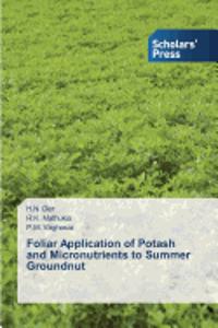 Foliar Application of Potash and Micronutrients to Summer Groundnut