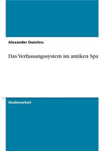 Das Verfassungssystem im antiken Sparta