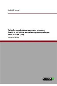 Aufgaben und Abgrenzung der internen Revision bei einem Versicherungsunternehmen nach MaRisk (VA)