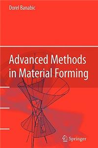 Advanced Methods in Material Forming