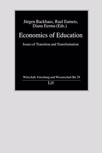 Economics of Education: Issues of Transition and Transformation