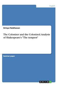 The Colonizer and the Colonized. Analysis of Shakespeare's The tempest