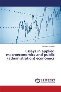 Essays in applied macroeconomics and public (administration) economics