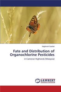 Fate and Distribution of Organochlorine Pesticides