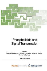 Phospholipids and Signal Transmission