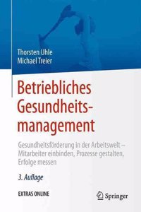 Betriebliches Gesundheitsmanagement