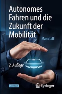 Autonomes Fahren Und Die Zukunft Der Mobilität