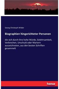 Biographien hingerichteter Personen