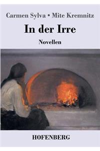 In der Irre