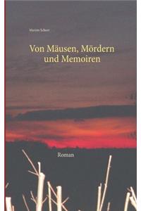 Von Mäusen, Mördern und Memoiren