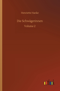 Die Schwägerinnen