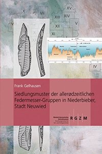 Siedlungsmuster Allerodzeitlichen Federmesser-Gruppen in Niederbieber, Stadt Neuwied