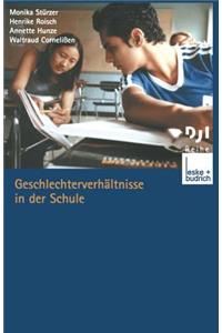 Geschlechterverhältnisse in Der Schule