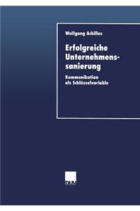 Erfolgreiche Unternehmenssanierung: Kommunikation ALS Schlüsselvariable