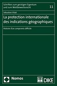 La Protection Internationale Des Indications Geographiques
