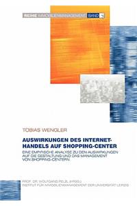 Auswirkungen des Internet-Handels auf Shopping-Center