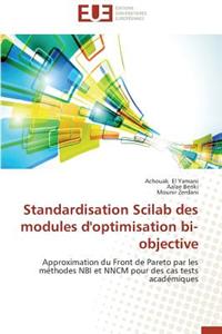 Standardisation Scilab Des Modules d'Optimisation Bi-Objective