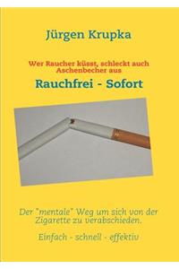 Wer Raucher KÃ¼sst, Schleckt Auch Aschenbecher Aus