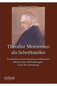 Theodor Mommsen ALS Schriftsteller