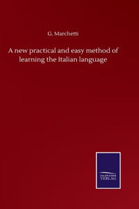new practical and easy method of learning the Italian language