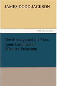 The Message and the Man