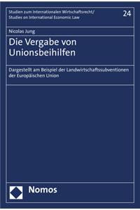 Die Vergabe Von Unionsbeihilfen