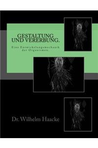 Gestaltung und Vererbung.