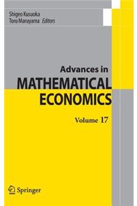 Advances in Mathematical Economics Volume 17