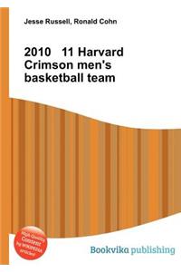 2010 11 Harvard Crimson Men's Basketball Team